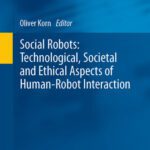 خرید و دانلود نسخه کامل کتاب Social Robots: Technological, Societal and Ethical Aspects of Human-Robot Interaction