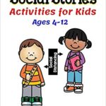 خرید و دانلود نسخه کامل کتاب Social Stories Activities for Kids Ages 4-12 [2020] –  PDF