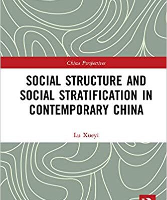خرید و دانلود نسخه کامل کتاب Social Structure and Social Stratification in Contemporary China: Vol. 1