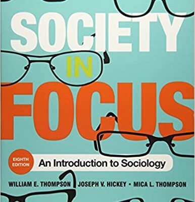 خرید و دانلود نسخه کامل کتاب Society in Focus: An Introduction to Sociology (English and English Edition) (8th Edition) [2016] –  PDF