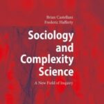 خرید و دانلود نسخه کامل کتاب Sociology and Complexity Science: A New Field of Inquiry –  PDF