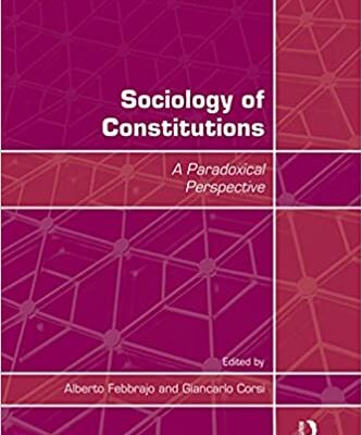 خرید و دانلود نسخه کامل کتاب Sociology of Constitutions (Studies in the Sociology of Law) –  PDF