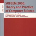 خرید و دانلود نسخه کامل کتاب SOFSEM 2006: Theory and Practice of Computer Science: 32nd Conference on Current Trends in Theory and Practice of Computer Science, Merin, Czech Republic, … Computer Science and General Issues)