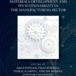 خرید و دانلود نسخه کامل کتاب Soft Computing in Materials Development and its Sustainability in the Manufacturing Sector