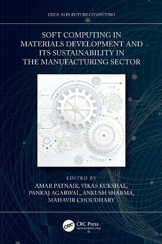 خرید و دانلود نسخه کامل کتاب Soft Computing in Materials Development and its Sustainability in the Manufacturing Sector_684ec274ebbd1.jpeg خرید و دانلود نسخه کامل کتاب Soft Computing in Materials Development and its Sustainability in the Manufacturing Sector