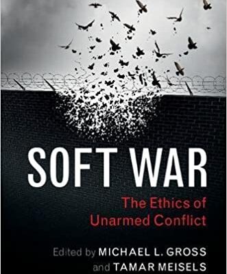 خرید و دانلود نسخه کامل کتاب Soft War:  The Ethics of Unarmed Conflict –  PDF +
