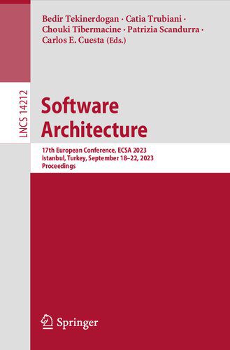 خرید و دانلود نسخه کامل کتاب Software Architecture: 17th European Conference, ECSA 2023, Istanbul, Turkey, September 18–22, 2023, Proceedings_684b51eb653dc.jpeg خرید و دانلود نسخه کامل کتاب Software Architecture: 17th European Conference, ECSA 2023, Istanbul, Turkey, September 18–22, 2023, Proceedings