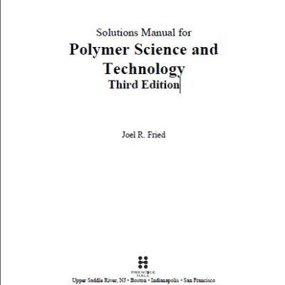 خرید و دانلود نسخه کامل کتاب Solutions Manual for Polymer Science and Technology (3rd Edition)