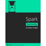 خرید و دانلود نسخه کامل کتاب Spark Succinctly