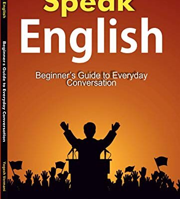 خرید و دانلود نسخه کامل کتاب Speak English: Beginner’s Guide to Everyday Conversation –  +  PDF