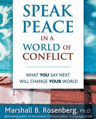 خرید و دانلود نسخه کامل کتاب Speak Peace in a World of Conflict: What You Say Next Will Change Your World – PDF