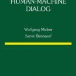 خرید و دانلود نسخه کامل کتاب Speech and Human-Machine Dialog (The International Series in Engineering and Computer Science)