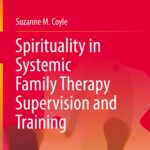 خرید و دانلود نسخه کامل کتاب Spirituality in Systemic Family Therapy Supervision and Training –  PDF