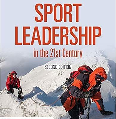 خرید و دانلود نسخه کامل کتاب Sport Leadership in the 21st Century (2nd Edition) –  Pdf