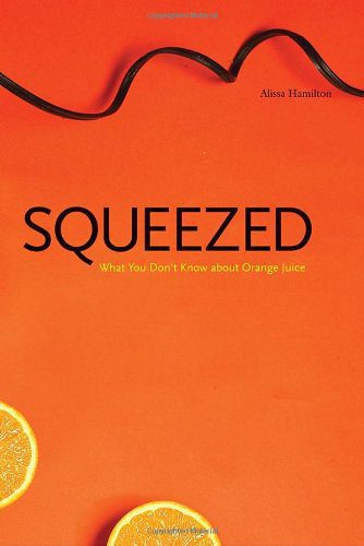 خرید و دانلود نسخه کامل کتاب Squeezed: What You Don’t Know about Orange Juice – PDF_683e42e93829c.jpeg خرید و دانلود نسخه کامل کتاب Squeezed: What You Don’t Know about Orange Juice – PDF