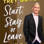 خرید و دانلود نسخه کامل کتاب Start, Stay, or Leave: The Art of Decision Making –  +  Pdf