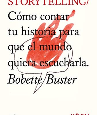 خرید و دانلود نسخه کامل کتاب Storytelling: Cómo contar tu historia para que el mundo quiera escucharla (Do Books) (Spanish Edition) –  +  pdf