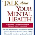 خرید و دانلود نسخه کامل کتاب Straight Talk about Your Mental Health : Everything You Need to Know to Make Smart Decisions – PDF