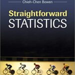 خرید و دانلود نسخه کامل کتاب Straightforward Statistics BY Chieh-Chen Bowen  –  +  pdf