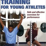 خرید و دانلود نسخه کامل کتاب Strength Training for Young Athletes (2nd edition) [2005][Human Kinetics] –  Pdf +