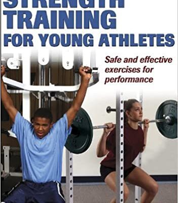 خرید و دانلود نسخه کامل کتاب Strength Training for Young Athletes (2nd edition) [2005][Human Kinetics] –  Pdf +