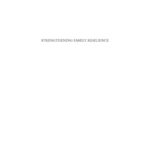 خرید و دانلود نسخه کامل کتاب Strengthening Family Resilience, Second Edition (Guilford Family Therapy Series) –  PDF