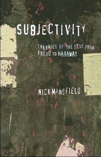 خرید و دانلود نسخه کامل کتاب Subjectivity: theories of the self from Freud to Haraway – PDF_683d656d1c677.jpeg خرید و دانلود نسخه کامل کتاب Subjectivity: theories of the self from Freud to Haraway – PDF