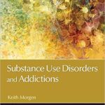 خرید و دانلود نسخه کامل کتاب Substance Use Disorders and Addictions –  PDF