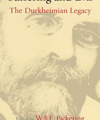 خرید و دانلود نسخه کامل کتاب Suffering and Evil: The Durkheimian Legacy –  PDF