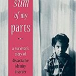 خرید و دانلود نسخه کامل کتاب Sum of My Parts: A Survivor’s Story of Dissociative Identity Disorder –  PDF
