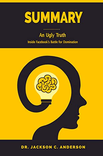 خرید و دانلود نسخه کامل کتاب Summary of An Ugly Truth: Inside Facebook’s Battle for Domination | A Guide to the Book by Sheera Frenkel – + Pdf_6843194389680.jpeg خرید و دانلود نسخه کامل کتاب Summary of An Ugly Truth: Inside Facebook’s Battle for Domination | A Guide to the Book by Sheera Frenkel – + Pdf
