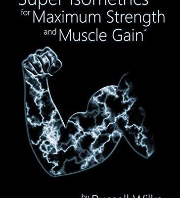 خرید و دانلود نسخه کامل کتاب Super Isometrics for Maximum Strength and Muscle Gain –  +  pdf