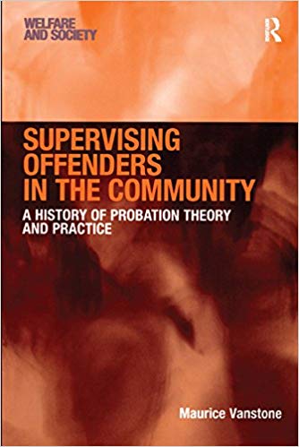 خرید و دانلود نسخه کامل کتاب Supervising Offenders in the Community: A History of Probation Theory and Practice (Welfare and Society)_683c4255ef722.jpeg خرید و دانلود نسخه کامل کتاب Supervising Offenders in the Community: A History of Probation Theory and Practice (Welfare and Society)