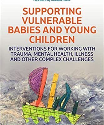 خرید و دانلود نسخه کامل کتاب Supporting Vulnerable Babies and Young Children –  Pdf