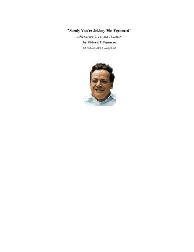 خرید و دانلود نسخه کامل کتاب Surely you’re joking, Mr. Feynman (bad typesetting) – PDF_683e4aa5a12b6.jpeg خرید و دانلود نسخه کامل کتاب Surely you’re joking, Mr. Feynman (bad typesetting) – PDF
