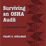 خرید و دانلود نسخه کامل کتاب Surviving an OSHA Audit: A Managent Guide –  Pdf
