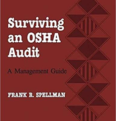 خرید و دانلود نسخه کامل کتاب Surviving an OSHA Audit: A Managent Guide –  Pdf