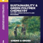 خرید و دانلود نسخه کامل کتاب Sustainability and Green Polymer Chemistry Volume 1 Green Produc –  Pdf
