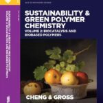 خرید و دانلود نسخه کامل کتاب Sustainability and Green Polymer Chemistry Volume 2: Biocatalysis and Biobased Polymers –  Pdf
