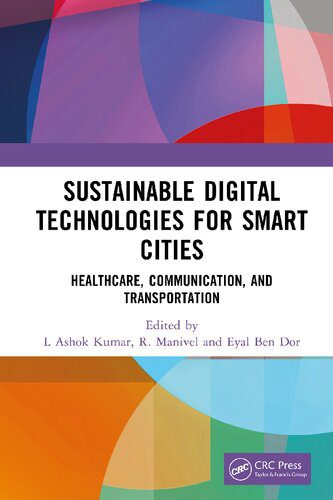 خرید و دانلود نسخه کامل کتاب Sustainable Digital Technologies for Smart Cities: Healthcare, Communication, and Transportation_684bc19e9979b.jpeg خرید و دانلود نسخه کامل کتاب Sustainable Digital Technologies for Smart Cities: Healthcare, Communication, and Transportation