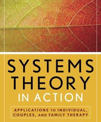 خرید و دانلود نسخه کامل کتاب Systems Theory in Action: Applications to Individual, Couple, and Family Therapy –  PDF