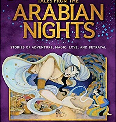 خرید و دانلود نسخه کامل کتاب Tales From the Arabian Nights: Stories of Adventure, Magic, Love, and Betrayal – + pdf