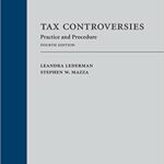 خرید و دانلود نسخه کامل کتاب Tax Controversies: Practice and Procedure (4th Edition) –  +  pdf