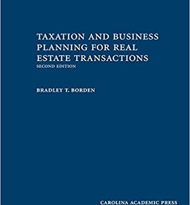 خرید و دانلود نسخه کامل کتاب Taxation and Business Planning for Real Estate Transactions (2nd Edition) –  + Convereted Pdf