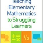 خرید و دانلود نسخه کامل کتاب Teaching Elementary Mathematics to Struggling Learners –  Pdf