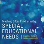 خرید و دانلود نسخه کامل کتاب Teaching Gifted Children with Special Educational Needs: Supporting dual and multiple exceptionality