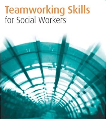 خرید و دانلود نسخه کامل کتاب Teamworking Skills for Social Workers[2013] –  PDF