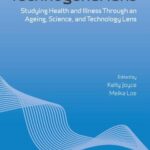 خرید و دانلود نسخه کامل کتاب Technogenarians: Studying Health and Illness Through an Ageing, Science, and Technology Lens –  PDF