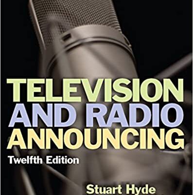خرید و دانلود نسخه کامل کتاب Television and Radio Announcing (12th Edition) –  Pdf