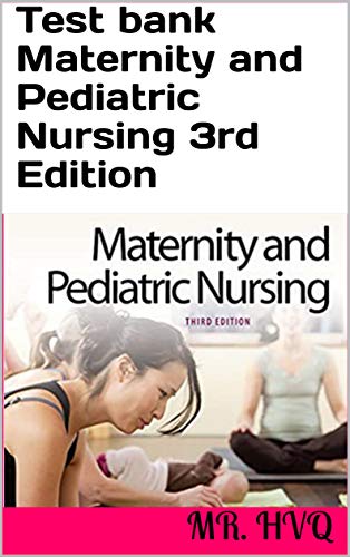 خرید و دانلود نسخه کامل کتاب Test bank Maternity and Pediatric Nursing (3rd Edition) – + pdf_6843508256ad2.jpeg خرید و دانلود نسخه کامل کتاب Test bank Maternity and Pediatric Nursing (3rd Edition) – + pdf